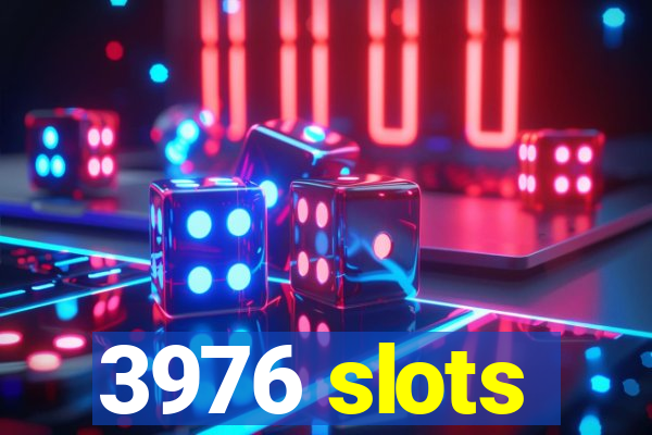 3976 slots
